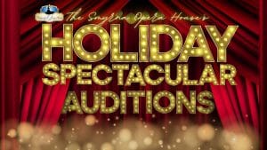 Holiday Spectacular AUDITIONS